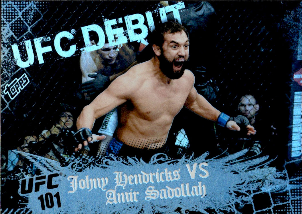 2010 Topps UFC Main Debut Event JohnyHendricks vs Amir Sadollah  #125